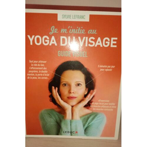Je M Initie Au Yoga Du Visage Sylvie Lefranc