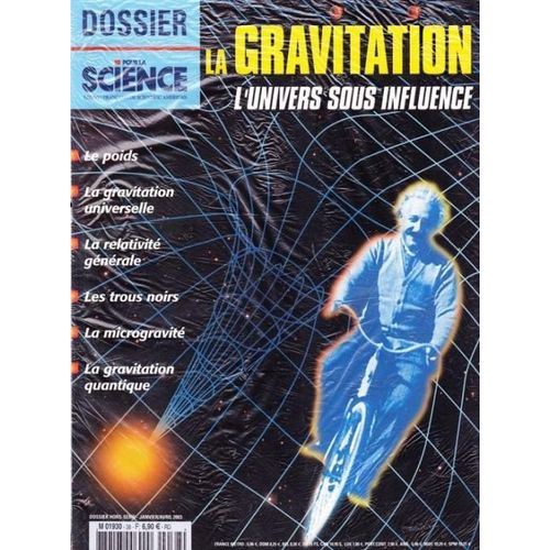 Pour La Science Dossier 38 La Gravitation, L'univers Sous Influence
