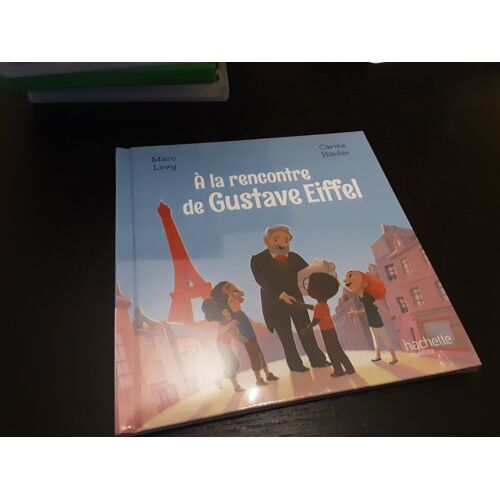 A La Rencontre De Gustave Eiffel