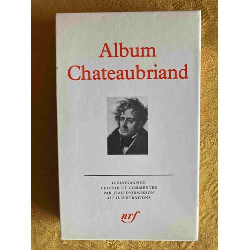 Album Chateaubriand. La Pleiade
