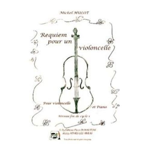 Requiem Pour Un Violoncelle