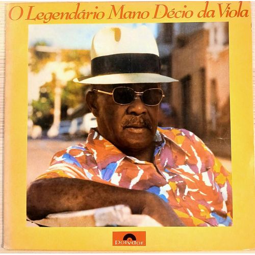 Mano Decio Da Viola - O Legendario