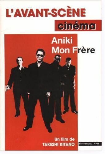 L' Avant-Scène Cinéma N° 496 _ Aniki Mon Frère, Film De Takeshi Kitano (Revue 110 Pages) _ Novembre 2000