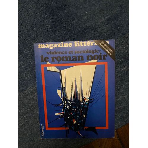 Vends Magazine Littéraire Spécial Roman Noir (Juillet-Août 1973)
