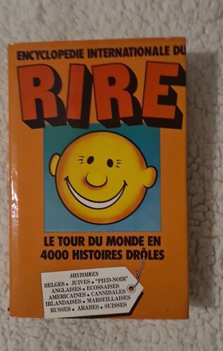 Encyclopedie Internationale Du Rire. Le Tour Du Mond En 4000 Histores Drôles, Editio S France Loisirs De 1982, Couverture Rigide Format In-8, 586 Pages, Blagues Et Histoires Drôle De Nombreux Pays