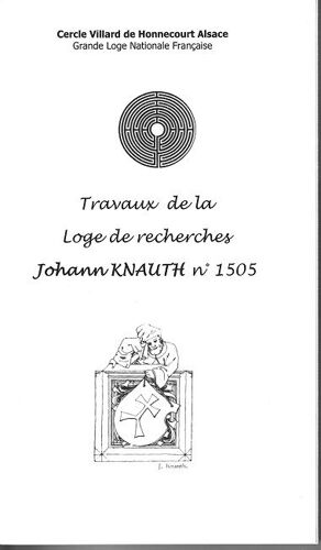 Travaux De La Loge De Recherches Johann Knauth N°1505
