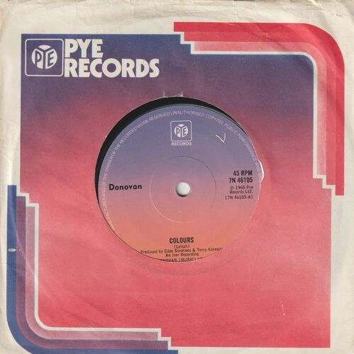 45 Rpm 7 - Donovan (Leitch) Colours - Universal Soldier (Buffy Sainte-Marie) Pye Records 46105 - 1965 - Import - Pochette Papier D'origine -