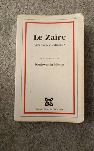 Le Zaïre. Vers Quelles Destinées ?