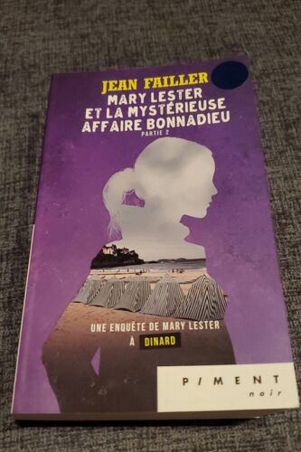 Marie Lester Et La Mystérieuse Affaire Bonnadieu - Partie 2