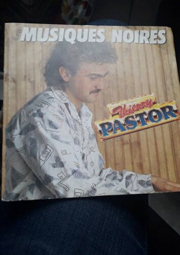 Thierry Pastor Musiques Noires