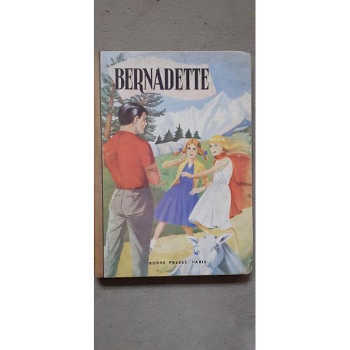Bernadette. Illustré Catholique Des Fillettes N°19 À 34