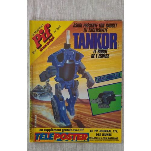 Pif Gadget No 844 . Tankor Le Robot De L'espace.