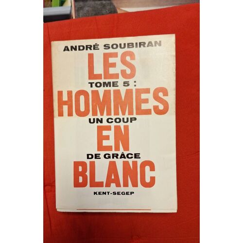 Les Tom 5 Hommes Un Coup En De Grâce Blanc