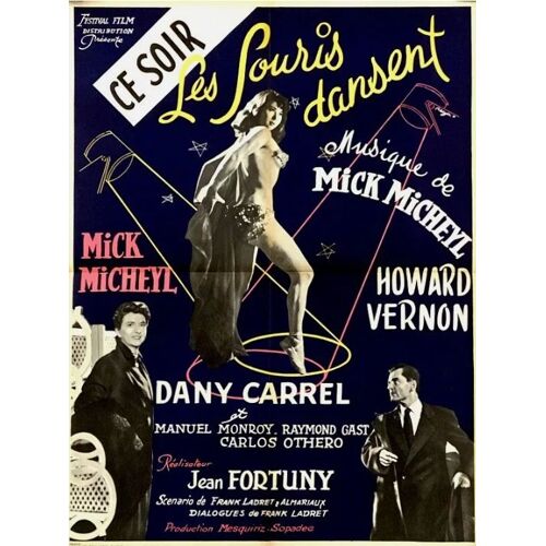 Ce Soir Les Souris Dansent - Affiche Originale De Cinéma - Format 60x80 Cm - De Juan Fortuny Avec Mick Micheyl, Dany Carrel, Manuel Gas, Howard Vernon, Carlos Otero / La Melodía Misteriosa - 1956