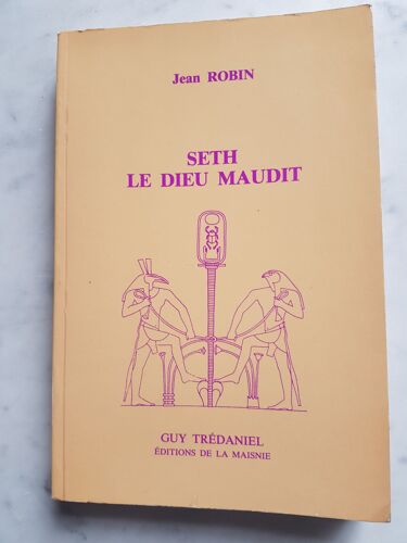 Jean Robin Seth Le Dieu Maudit