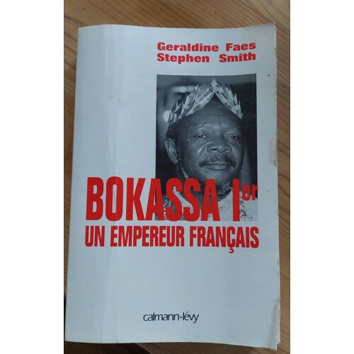 Bokassa 1er Empereur Français 