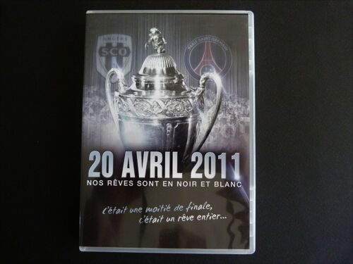 Angers Sco - 20 Avril 2011 Nos Rêves En Noir Et Blanc - 1/2 Finale Coupe De France Contre Paris Saint Germain