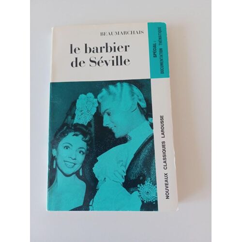 Le Barbier De Seville : Le Barbier De Seville