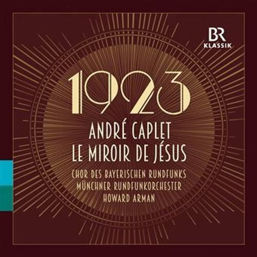 André Caplet Miroir De Jésus