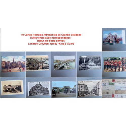 10 Cartes Postales Affranchies De Grande Bretagne (Affranchies  Avec Correspondance - Début Du Siècle Dernier) = Londres-Croydon-Jersey -King’S Guard
