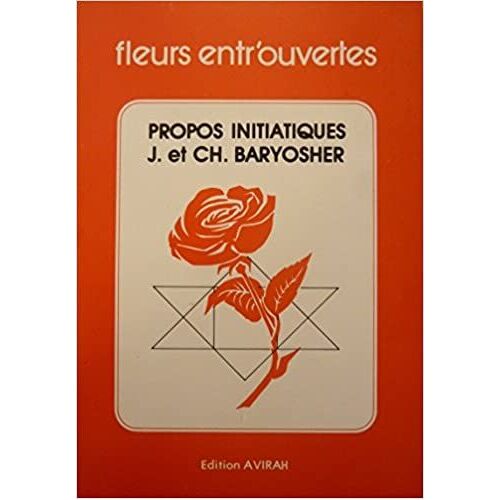 Fleurs Entr'ouvertes : Propos Initiatiques Suivi De Enseignement De La Philosophie Cosmique Aia Aziz