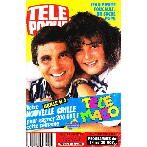 Tele Poche N°1135 (Programme Du 14 Au 20 Novembre 1987) Jean-Pierre Foucault Un Sacré Papa