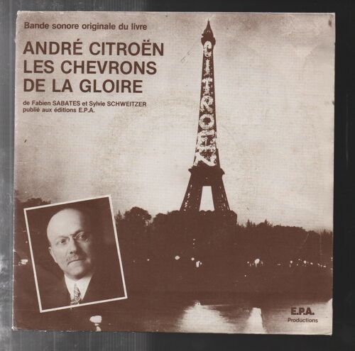 André Citroën Les Chevrons De La Gloire - Bande Sonore Originale Du Livre