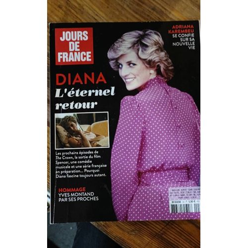 Diana, L'éternel Retour. Jours De France. Octobre, Novembre, Décembre 2021 .
