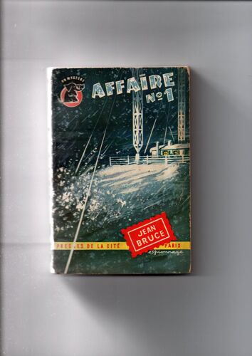 Affaire N°1 - Jean Bruce Un Mystère 181 Presses De La Cite 1954