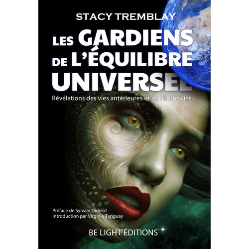 Les Gardiens De L'équilibre Universel
