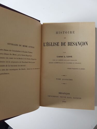 Histoire De L'église De Besançon, Par L'abbé L. Loye En 4 Volumes