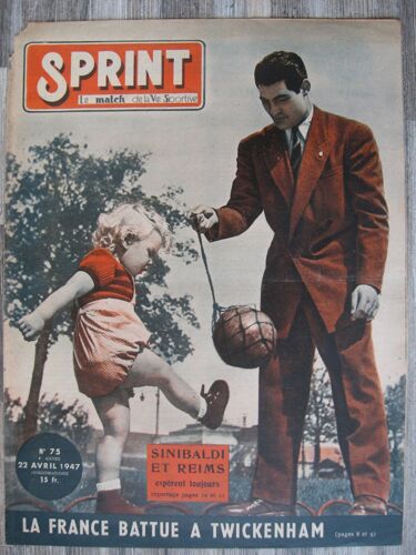 Sprint Le Match De La Vie Sportive N° 75 Du 22 Avril 1947