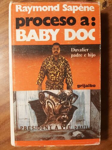 Precés À : Baby Doc (Duvallier, Père Et Fils)