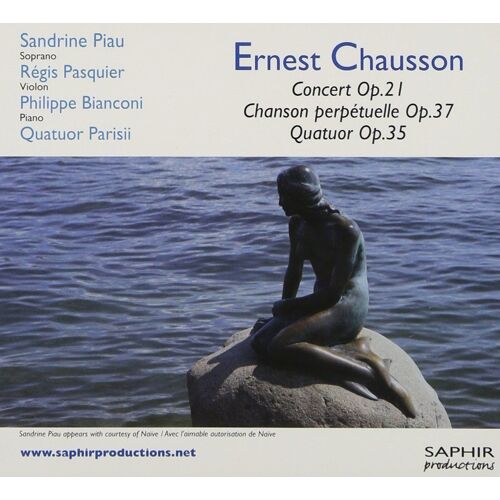 Ernest. Chausson. Concert Op.21/Chanson.