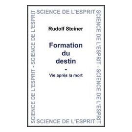 Formation Du Destin - Vie Après La Mort