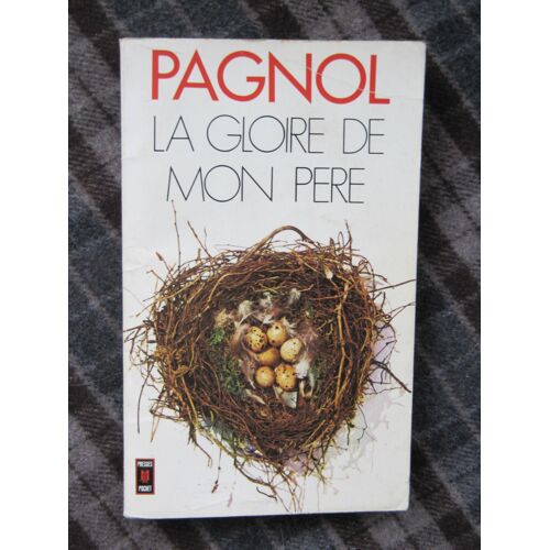La Gloire De Mon Père De Marcel Pagnol