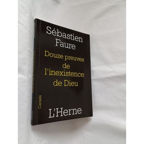 Douze Preuves De L'inexistence De Dieu