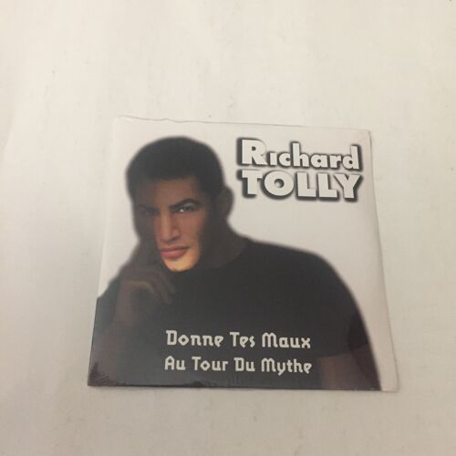 Richard Tolly : Donne Tes Maux / Au Tour Du Mythe Cd Single