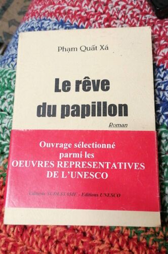 Le Rêve Du Papillon De Pham Quat Xa
