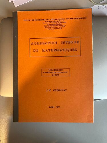 Agrégation Interne De Mathématiques Préparation À L’Écrit J.M Exbrayat Juillet 1991