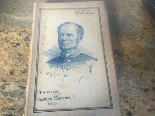 LAmiral Courbet Au Tonkin Biographie Souvenirs Historiques