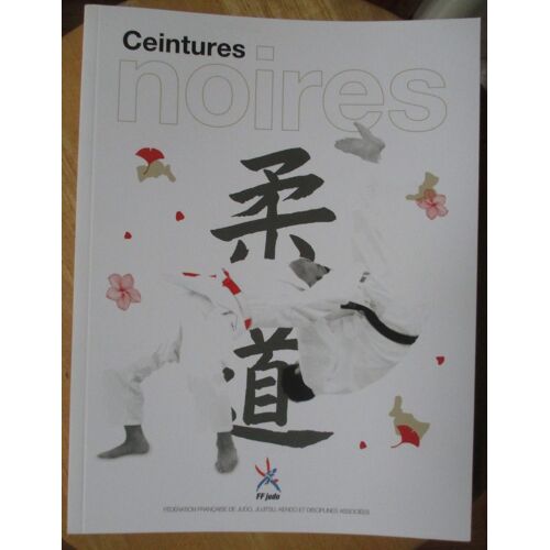 Ceintures Noires - Fédération Française De Judo