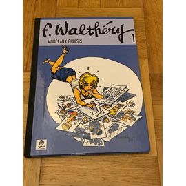 F. Walthery Morceaux Choisis 1 (300 Ex)