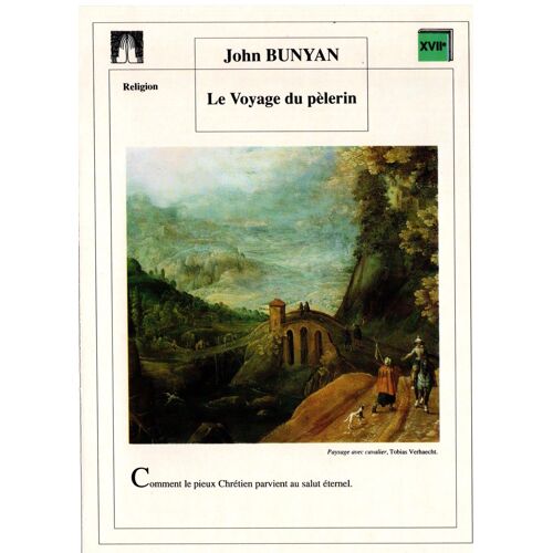 Fiche Lecture / Litterature John Bunyan Le Voyage Du Pèlerin