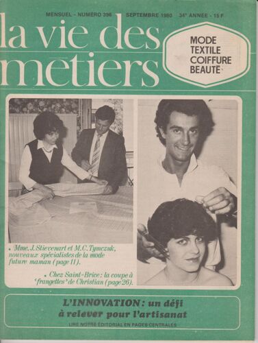 La Vie Des Métiers - Mode Textile Coiffure Beauté - N° 396 - Septembre 1980
