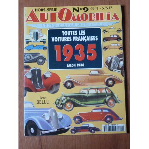 Automobilia Hors Serie N°9 - Toutes Les Voitures Francaises 1935 - Salon 1934