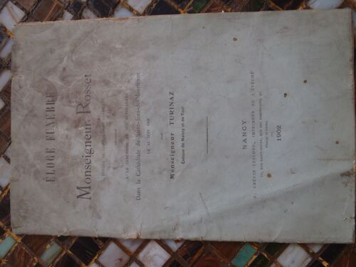 Eloge Funebre Monseigneur Rosset 1902