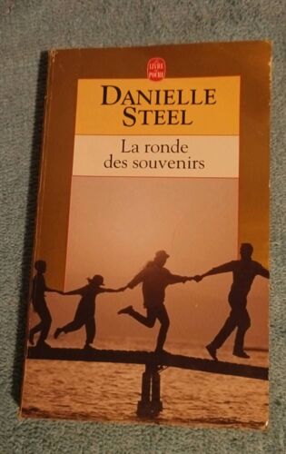 La Ronde Des Souvenirs Danielle Steel Le Livre De Poche Roman