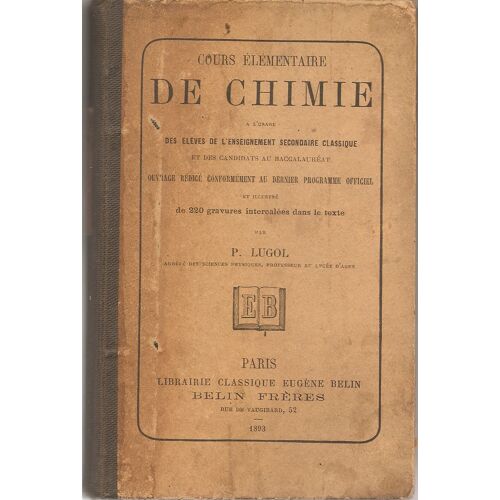 Cours Elementaire De Chimie À L'usage Des Elèves De L'enseignement Secondaire Classique