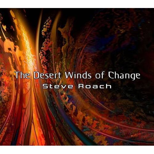 Steve Roach : The Desert Winds Of Change (Cd)